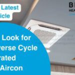 Reverse Cycle Refrigerated Ducted Aircon: Key Features to Consider