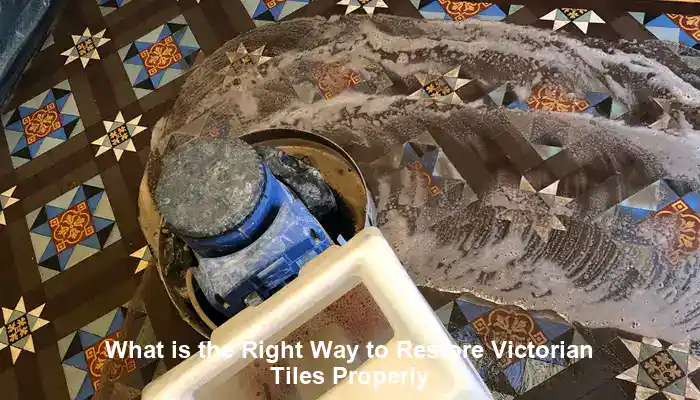Victorian Tile Restoration: Essential Techniques to Follow