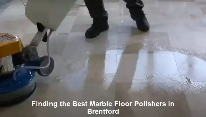 Marble Floor Polishers in Brentford: Professional Services