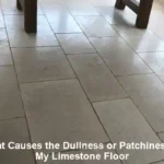 Limestone Floors: Understanding Dullness and Patchiness Causes